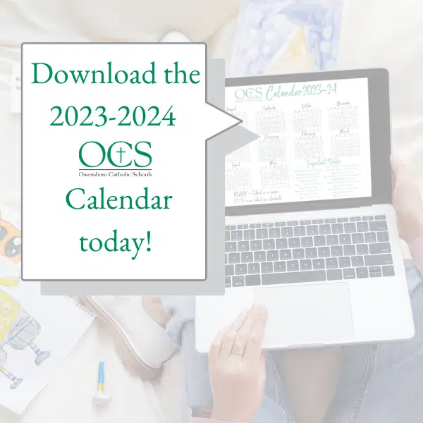 OCS Calendar for the 20232024 School Year Owensboro Catholic Schools